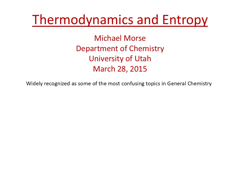 presentation by michael morse titled "thermodynamics and entropy"
